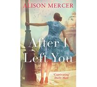 After I Left You