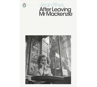 Jean Rhys – After Leaving Mr Mackenzie – Penguin Modern Classics