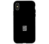 AFTER LIFE MADE ME, IT SAID WOW! Bold Typographic Statement Case for iPhone X/XS