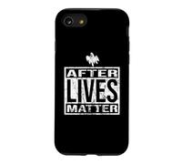 After Lives Matter for Ghost Hunting Paranormal investigator Case for iPhone SE (2020) / 7/8