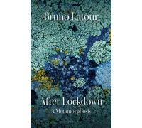 After Lockdown : A Metamorphosis