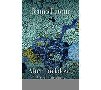 After Lockdown: A Metamorphosis