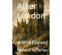 After London: or Wild England