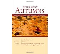 After Many Autumns: A Collection of Chinese Buddhist Literature