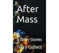After Mass: & Other Stories