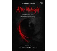 After Midnight- Five Stories That Wont Let You Sleep