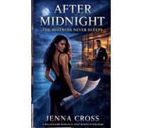 After Midnight: The Mistress Never Sleeps