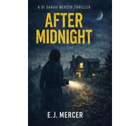 After Midnight: The Sarah Mercer Files