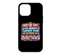 After Monday And Tuesday Even Calendar Says WTF Funny Saying Case for iPhone 12 Pro Max