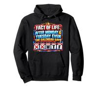 After Monday And Tuesday Even Calendar Says WTF Funny Saying Pullover Hoodie