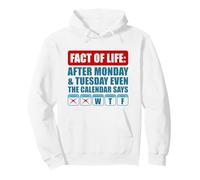 After-Monday And Tuesday-Even The Calendar Says WTF Funny Pullover Hoodie