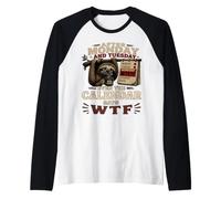 After Monday and Tuesday Even the Calendar Says WTF Workweek Raglan Baseball Tee