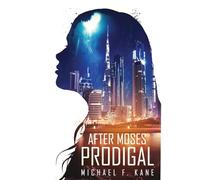 After Moses Prodigal: 2