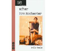 After Mrs. Rochester (NHB Modern Plays): 0