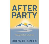 After Party: Finding the Path to Sobriety