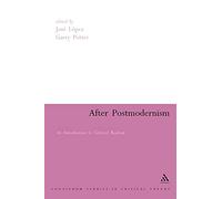 After Postmodernism: An Introduction to Critical Realism (Continuum Collection Series)