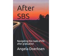 After SBS: Navigating the roads of life after graduation