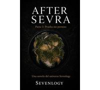 AFTER SEVRA: Parte I: Prueba sin permiso (AFTER SEVRA (Español))