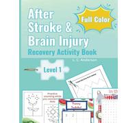 After Stroke & Brain Injury: Recovery Activity Book - Level 1