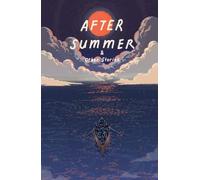After Summer: and other stories
