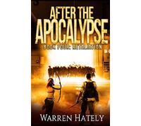 After the Apocalypse Book 4 Retaliation: a zombie apocalypse political action thriller