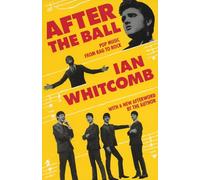After the Ball: Pop Music from Rag to Rock (Limelight)
