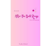 After the Bell Rings (Getaway series)