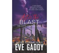 After the Blast (Hearts on the Line)