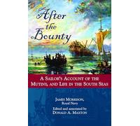 After the Bounty: A Sailor's Account of the Mutiny and Life in the South Seas