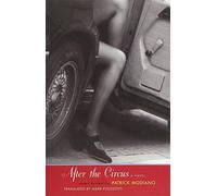 After the Circus : A Novel