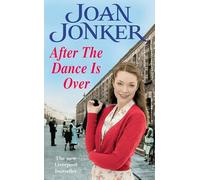 After the Dance is Over : A heart-warming saga of friendship and family (Molly and Nellie series, Book 5)