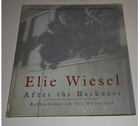 After the Darkness: Reflections on the Holocaust