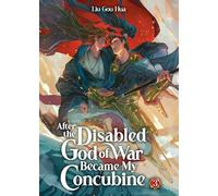 After the Disabled God of War Became My Concubine (Novel) Vol. 3