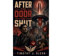 After The Door is Shut: 1 (Calloway Chronicle)