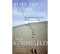 After the Ecstasy, the Laundry by Jack Kornfield (2000-06-22)