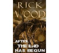 After the End Has Begun: 2 (Cia Rose)