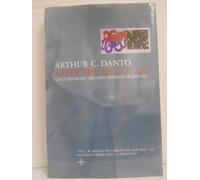 After the End of Art - Contemporary Art & The Pale of History: Contemporary Art and the Pale of History (Bollingen Series, 35)