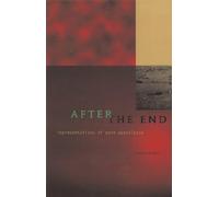 After The End: Representations Of Post-Apocalypse