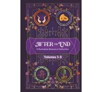 After the End: Volumes 5-8 (After the End: A Dystopian Romance Collection)