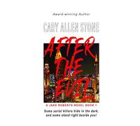 AFTER THE EVIL: A Jake Roberts Novel, Book 1