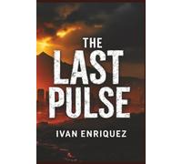 After The Exposure, Few Humans Remained In, The Last Pulse.: Survival: The struggle of the remaining humans to survive in a harsh environment