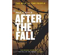 After The Fall: 2 (THE WILL OF THE PEOPLE trilogy)