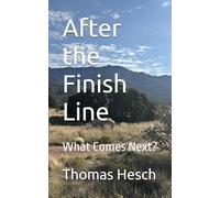 After the Finish Line: What Comes Next?