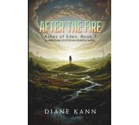 After the Fire: 7 (Ashes of Eden)