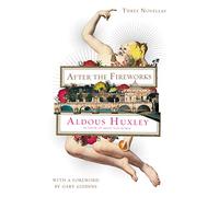 After the Fireworks: Three Novellas