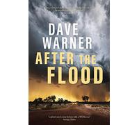 After the Flood: The thrilling new novel in the award-winning Dan Clement series: 3 (Dave Warner Crime)