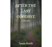 After the last goodbye