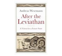 After the Leviathan: A Vision for a Future State