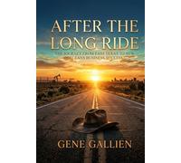 AFTER THE LONG RIDE: The Journey From East Texas To New Orleans Business Success