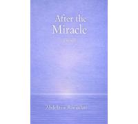 After the Miracle: From Event to MEANING